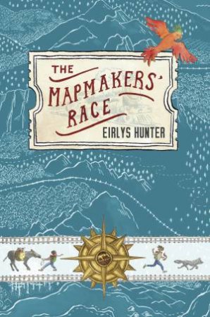 The Mapmakers' Race by Eirlys Hunter