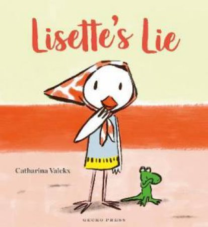 Lisette's Lie by Catharina Valckx & Catharina Valckx