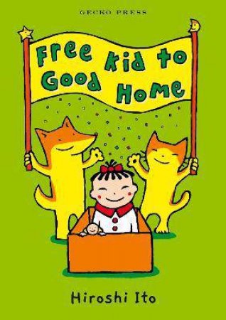 Free Kid To Good Home by Hiroshi Ito & Hiroshi Ito