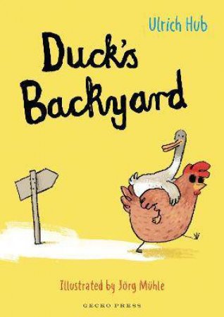 Duck's Backyard by Ulrich Hub & Jörg Mühle