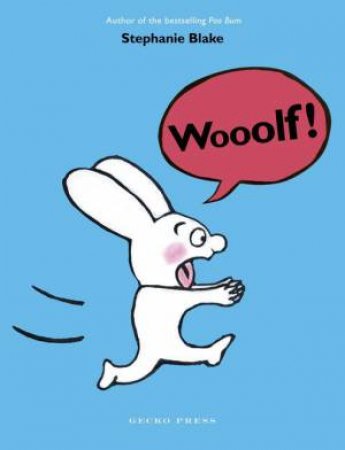 Wooolf! by Stephanie Blake & Stephanie Blake