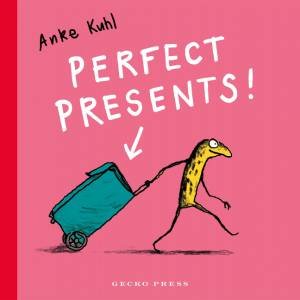 Perfect Presents! by Anke Kuhl