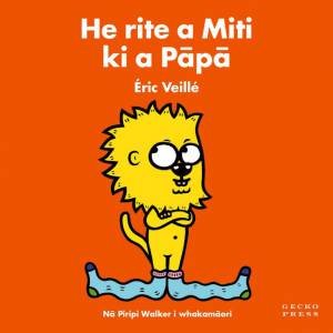 He rite a Miti ki a Papa by Éric Veillé & Éric Veillé