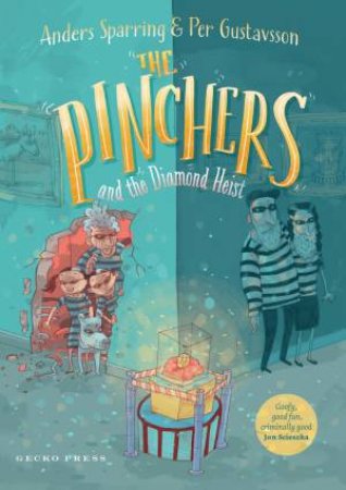 The Pinchers and the Diamond Heist by Julia Marshall & Per Gustavsson & Anders Sparring