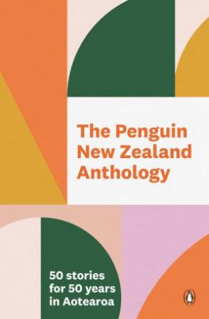 The Penguin New Zealand Anthology by Harriet Allan