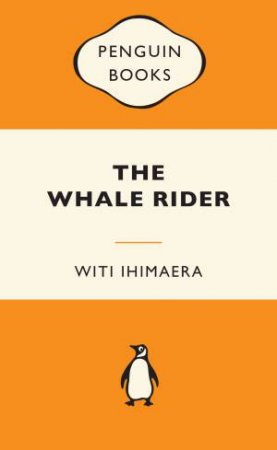 The Whale Rider by Witi Ihimaera