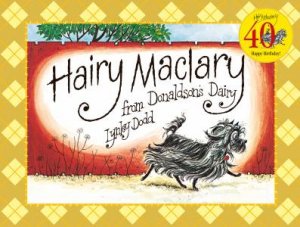 Hairy Maclary From Donaldson's Dairy (40th Anniversary Edition) by Lynley Dodd