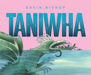 Taniwha by Gavin Bishop