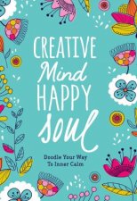 Creative Mind Happy Soul Journal