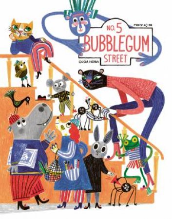 No. 5 Bubblegum Street by Mikolaj Pa & Gosia Herba