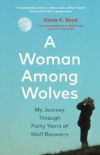 A Woman Among Wolves