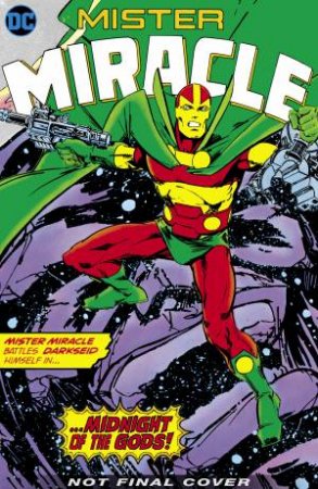 Mister Miracle by Steve Englehart & Steve Gerber