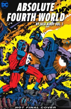 Absolute Fourth World Vol. 1 by Jack Kirby