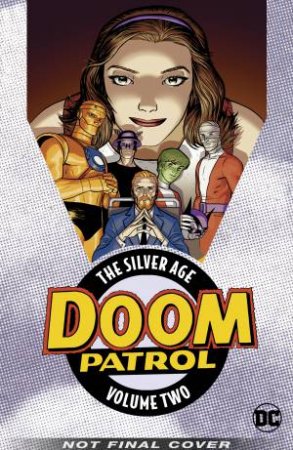 Doom Patrol: Death Be Not Proud by Arnold Drake