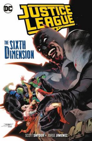 The Sixth Dimension by Scott Snyder