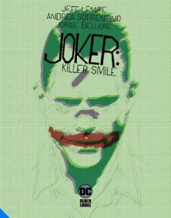 Joker Killer Smile by Jeff Lemire