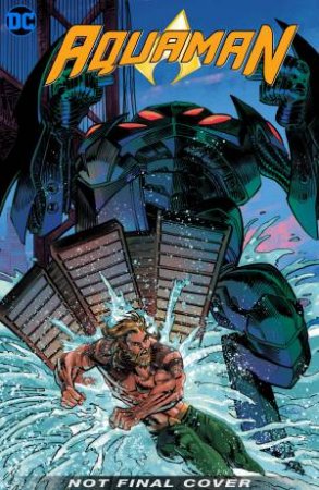 Aquaman Vol. 3 by Kelly Sue DeConnick