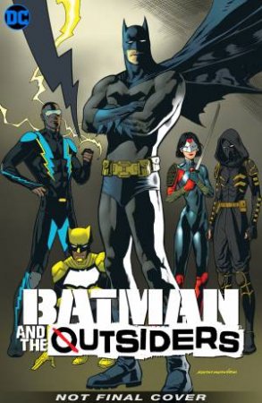 Batman & The Outsiders Vol. 2 by Bryan Hill