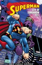 Superman The City of Tomorrow Vol 2