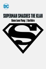 Superman Smashes The Klan