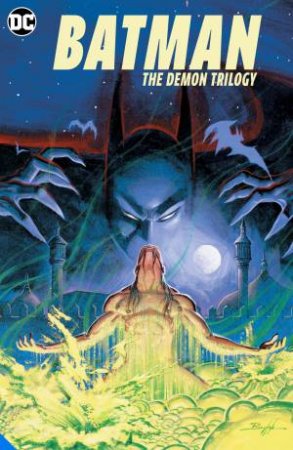 Batman The Demon Trilogy by Mike W. Barr & Dennis O'Neil