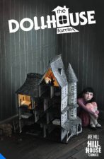 The Dollhouse Family Hill House Comics