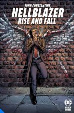 John Constantine Hellblazer Rise And Fall