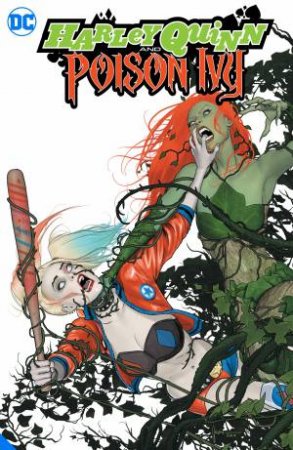 Harley Quinn and Poison Ivy by Jody Houser
