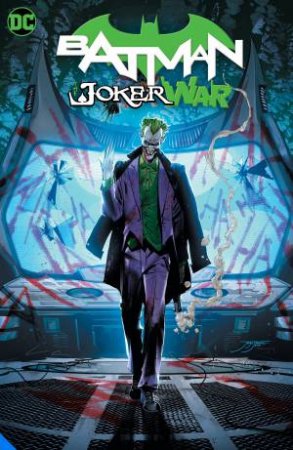 Batman: The Joker War by James Tynion IV