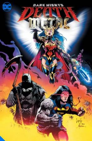 Dark Nights: Death Metal: Deluxe Edition by Scott Snyder