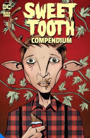 Sweet Tooth Compendium by Jeff Lemire