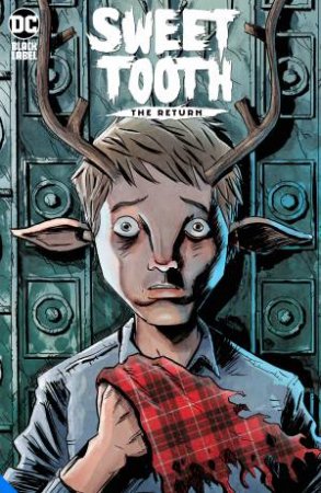 Sweet Tooth: The Return by Jeff Lemire