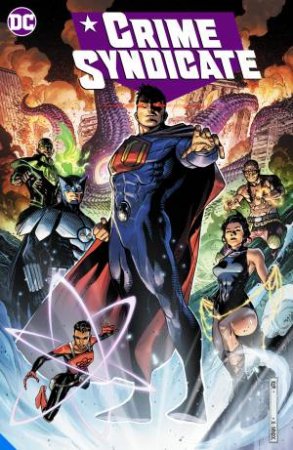 Crime Syndicate by Andy Schmidt
