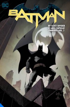 Batman By Scott Snyder & Greg Capullo Omnibus Vol. 2 by Scott Snyder