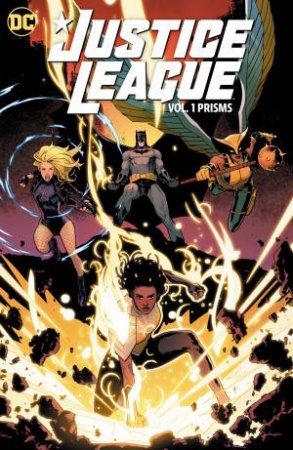 Justice League Vol. 1 Prisms by Brian Michael Bendis