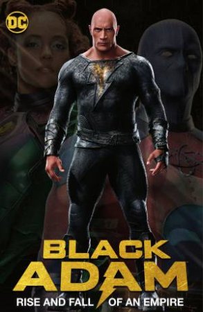 Black Adam Rise And Fall Of An Empire by Geoff Johns