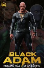 Black Adam Rise And Fall Of An Empire