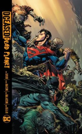 DCeased Dead Planet by Tom Taylor