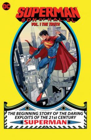 Superman Son Of Kal-El Vol. 1 The Truth by Various