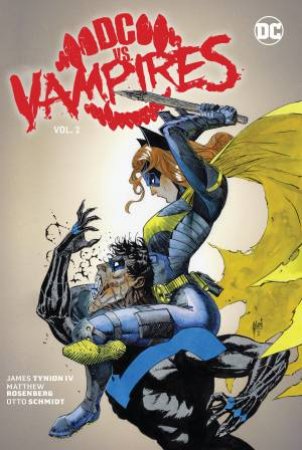 DC vs. Vampires Vol. 2 by James Tynion IV & Matthew Rosenberg