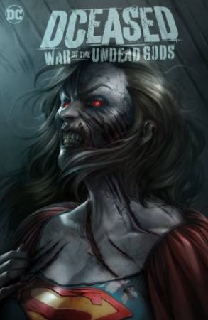 DCeased: War of the Undead Gods by Tom Taylor