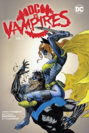 DC Vs. Vampires Vol. 2 by James Tynion IV & Matthew Rosenberg