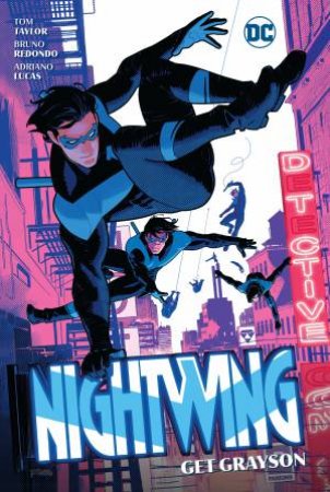 Nightwing Vol. 2 Get Grayson by Tom Taylor