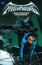 Nightwing A Knight in Bludhaven Compendium Book One