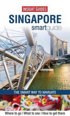 Insight Smartguide: Singapore by Various 