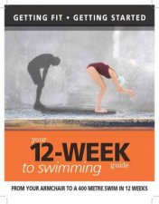 Your 12Week Guide To Swimming