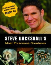 Steve Backshalls Most Poisonous Creatures
