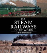 Top Steam Railways of the World