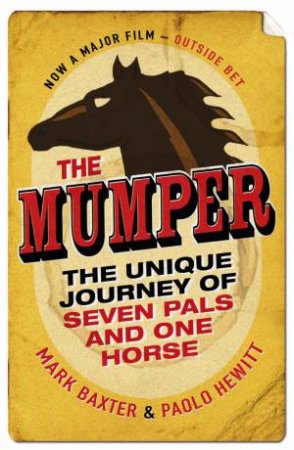 The Mumper by Mark Baxter & Paolo Hewitt