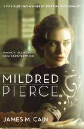 Mildred Pierce by James M Cain